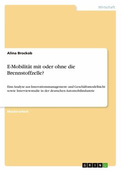 E-Mobilität mit oder ohne die Brennstoffzelle? - Brockob, Alina