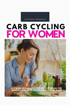 Carb Cycling for Women - Hinderock, Stephanie