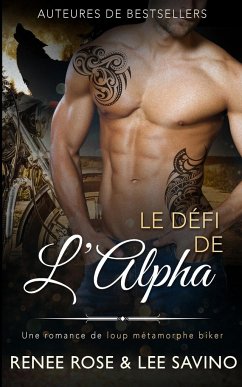 Le De¿fi de l'Alpha - Rose, Renee; Savino, Lee