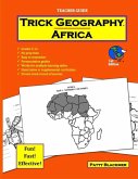 Trick Geography: Africa--Teacher Guide: Making things what they're not so you remember what they are!