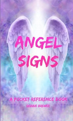 Angel Signs, A Pocket Reference Book - Brewer, Debbie