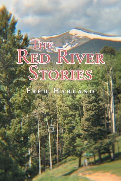 The Red River Stories - Harland, Fred