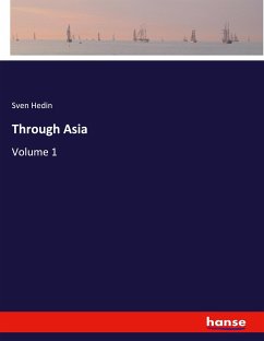 Through Asia - Hedin, Sven
