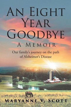An Eight Year Goodbye - Scott, Maryanne V.