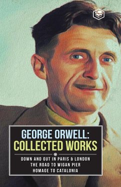 George Orwell Collected Works - Orwell, George