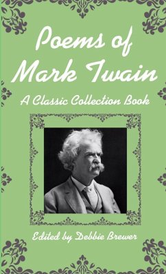 Poems of Mark Twain, a Classic Collection Book - Brewer, Debbie