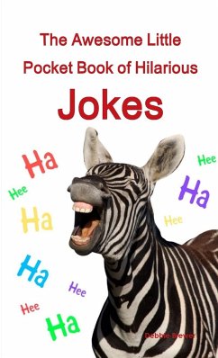 The Awesome Little Pocket Book of Hilarious Jokes - Brewer, Debbie