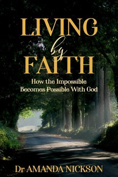 Living By Faith - Nickson, Amanda