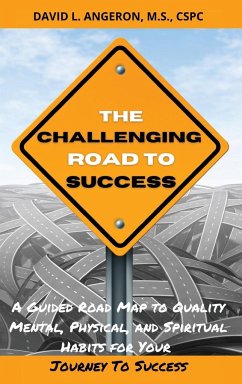 The Challenging Road To Success - Angeron, David L