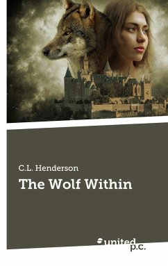 The Wolf Within - C. L. Henderson