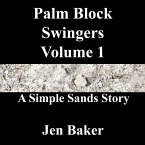 Palm Block Swingers 1 A Simple Sands Story (eBook, ePUB)