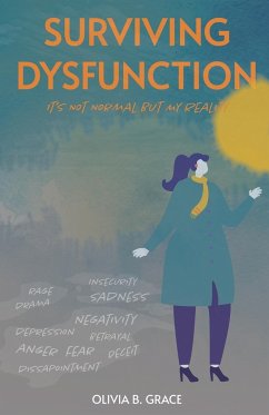 Surviving Dysfunction - Grace, Olivia B.