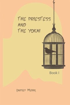 The Priestess and the Y¿kai - Merril, Lindsey