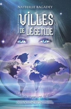 Villes de légende - Bagadey, Nathalie