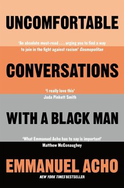 Uncomfortable Conversations with a Black Man - Acho, Emmanuel