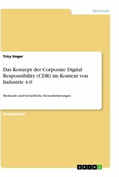 Das Konzept der Corporate Digital Responsibility (CDR) im Kontext von Industrie 4.0