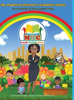 Dr. Marta's Literacy Learning Guide For Use With Flower Garden By Eve Bunting - Collier, Marta D.