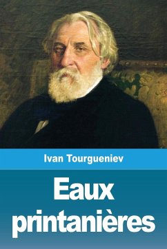 Eaux printanières - Tourgueniev, Ivan