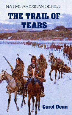 The Trail of Tears (Hardback) - Dean, Carol