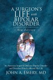 A Surgeon's Life with Bipolar Disorder