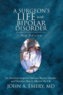 A Surgeon's Life with Bipolar Disorder - Emery, John