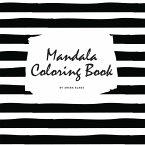Mandala Coloring Book for Teens and Young Adults (8.5x8.5 Coloring Book / Activity Book)