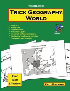 Trick Geography: World--Teacher Guide: Making things what they're not so you remember what they are! - Blackmer, Patty