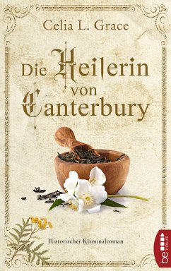 Die Heilerin von Canterbury (eBook, ePUB) - Grace, Celia L.