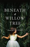 Beneath a Willow Tree (eBook, ePUB)