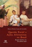 Questão Racial e Ações Afirmativas no Brasil (eBook, ePUB)