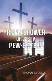 R U A Follower or Just A Pew-Sitter? (eBook, ePUB)