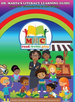 Dr. Marta's Literacy Learning Guide For Use With Community Soup by Alma Fullerton - Collier, Marta D.