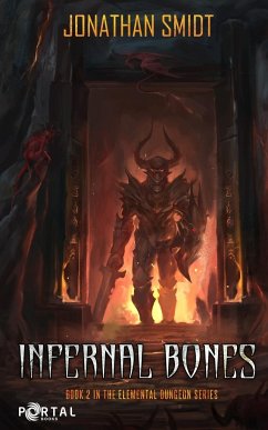 Infernal Bones - Smidt, Jonathan