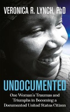 Undocumented (eBook, ePUB) - Lynch, Veronica R.