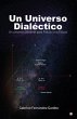 Un Universo Dialéctico (eBook, ePUB) - Bild 1