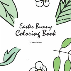Easter Bunny Coloring Book for Children (8.5x8.5 Coloring Book / Activity Book) - Blake, Sheba