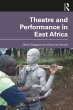 Theatre and Performance in East Africa... - Bild 1