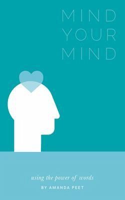 Mind Your Mind (eBook, ePUB) Mind Your Mind (eBook, ePUB)