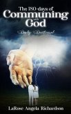 The 180-Days of Communing with God Daily Devotional (eBook, ePUB)
