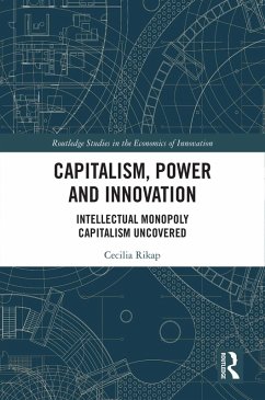 Capitalism, Power and Innovation (eBook, ePUB) - Rikap, Cecilia