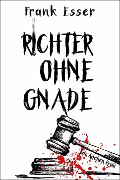 Richter ohne Gnade (eBook, ePUB) - Esser, Frank