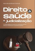 Direito à saúde e judicialização (eBook, ePUB)