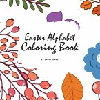 Easter Alphabet Coloring Book for Children (8.5x8.5 Coloring Book / Activity Book)