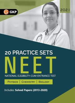 NEET 2021 - 20 Practice Sets (Includes Solved Papers 2013-2020) - Gkp