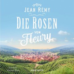 Die Rosen von Fleury (ungekürzt) (MP3-Download) - Rémy, Jean