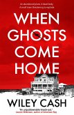 When Ghosts Come Home (eBook, ePUB)