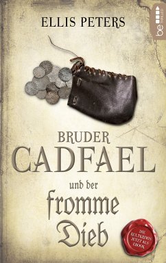 Bruder Cadfael und der fromme Dieb (eBook, ePUB) - Peters, Ellis