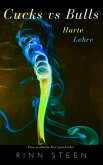 Cucks vs. Bulls: Harte Lehre (eBook, ePUB)