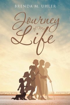 Journey of My Life - Uhler, Brenda M.