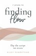 7 Steps to Finding Flow (eBook, ePUB) - Bild 1